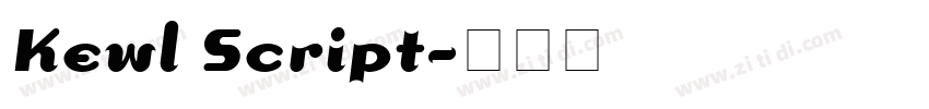 Kewl Script字体转换